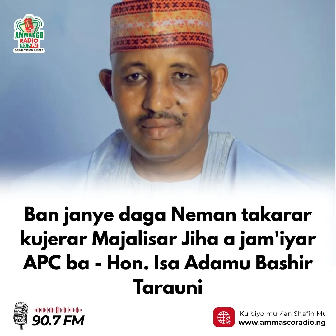 Ban janye daga Neman takarar kujerar Majalisar Jiha a jam'iyar APC ba - Hon. Isa Adamu Bashir Tarauni