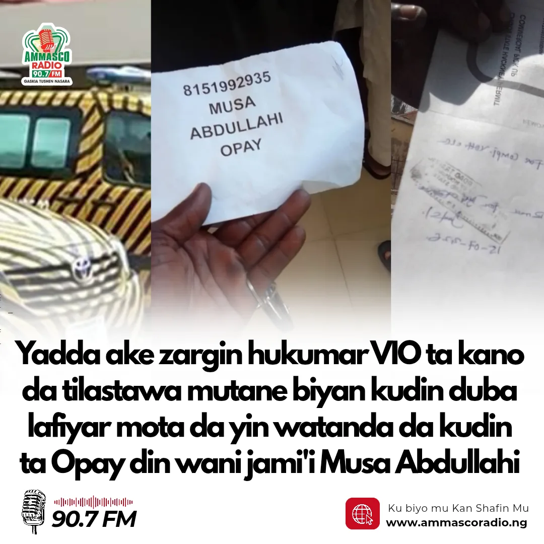 Yadda ake zargin hukumar VIO ta kano da tilastawa mutane biyan kudin duba lafiyar mota da yin watanda da kudin ta Opay din wani jami'i Musa Abdullahi