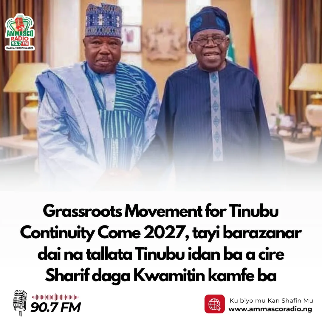 kungiyar Grassroots Movement for Tinubu Continuity Come 2027, tayi barazanar dai na tallata Tinubu idan ba a cire Sharif daga Kwamitin kamfe ba